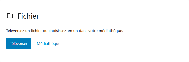 Options d’ajout d’un fichier dans le bloc Fichier